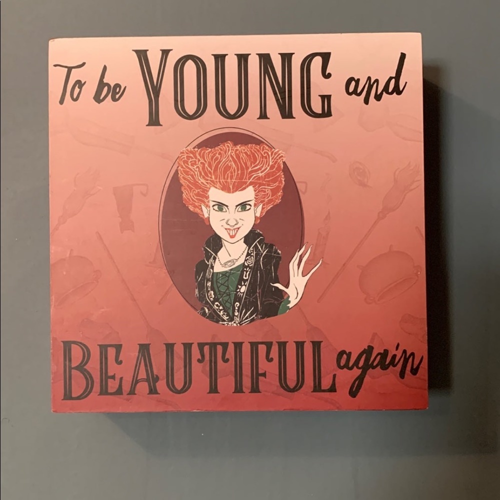 Hocus Pocus “To Be Young and Beautiful Again” Wall Sign